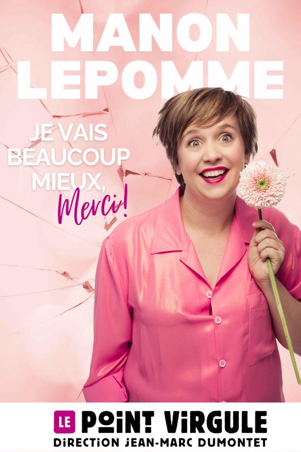 Manon Lepomme : Je vais beaucoup mieux, merci ! 1